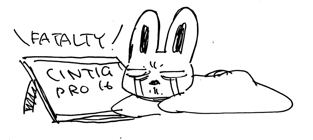 a doodle by pen on the paper and scanned. A white bunny character is getting mad and crying and laying down, beside of them, there is a cintiq pro 16 (roughly written so onto the display) and it's written FATALITY above it